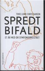 Spredt bifald : et år med DR SymfoniOrkestret
