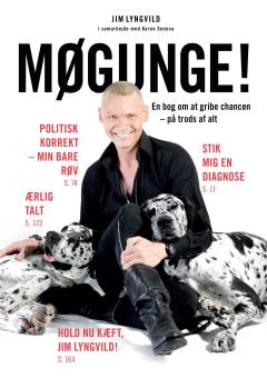 Møgunge! : en bog om at gribe chancen - på trods af alt