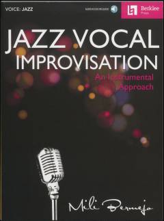 Jazz vocal improvisation : an instrumental approach