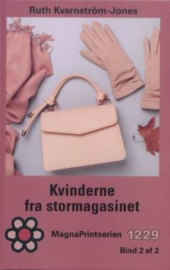 Kvinderne fra stormagasinet. Bind 2 (Stor skrift)