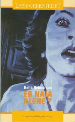Er Naja alene? (Letlæsning)