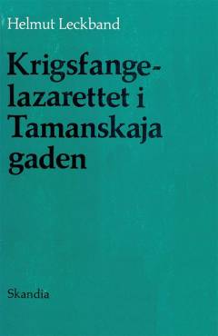 Krigsfangelazarettet i Tamanskajagaden