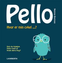 Pello : hvor er min cykel ... ?