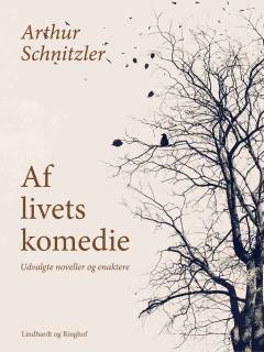 Af livets komedie : udvalgte noveller og enaktere