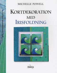 Kortdekoration med irisfoldning