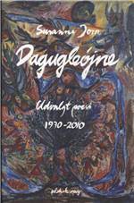 Dagugleøjne : udvalgt poesi 1970-2010