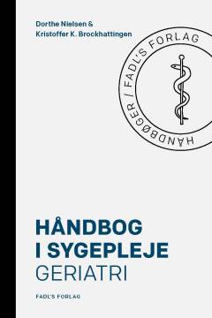Håndbog i sygepleje : geriatri