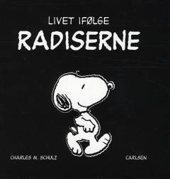 Livet ifølge Radiserne