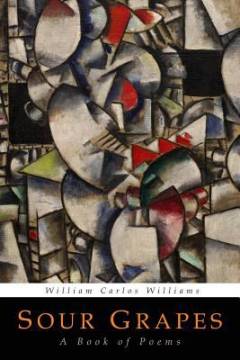 Sour grapes : a book of poems