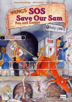 SOS save our Sam : storybook -- Fun and games