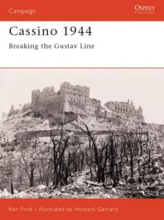 Cassino 1944 : breaking the Gustav Line