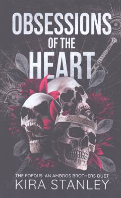 Obsessions of the heart