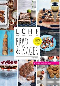 Brød & kager : LCHF : low carb, high fat