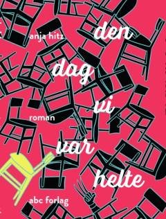 Den dag vi var helte