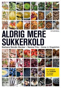Aldrig mere sukkerkold (Samlet udgave)