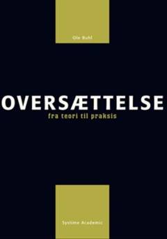 Oversættelse : fra teori til praksis