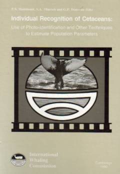 Individual recognition of cetaceans : use of thoto-identification and other techniques to estimate population patameters : incorporating the proceesings of the Symposium and Workshop on individual recognition ant the estimation of catacean population prameters