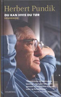 Du kan hvis du tør : erindringer
