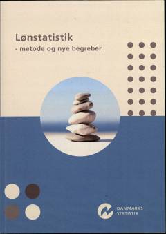 Lønstatistik : metode og nye begreber