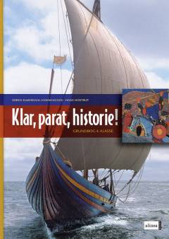 Klar, parat historie! : grundbog 4. klasse