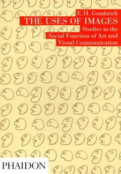 The uses of images : studies in the social function of art and visual communication