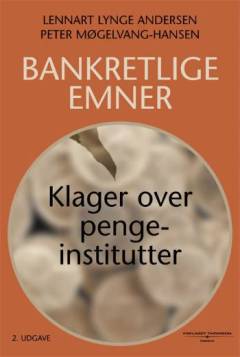 Bankretlige emner : klager over pengeinstitutter