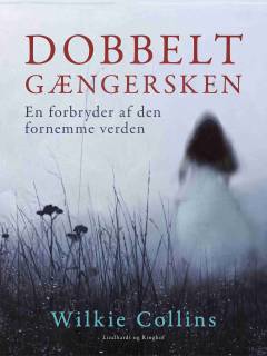 Dobbeltgængersken : en forbryder af den fornemme verden