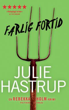 Farlig fortid : krimi