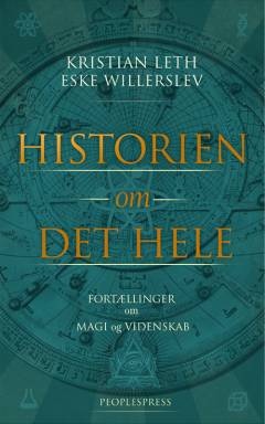 Historien om det hele : fortællinger om magi og videnskab