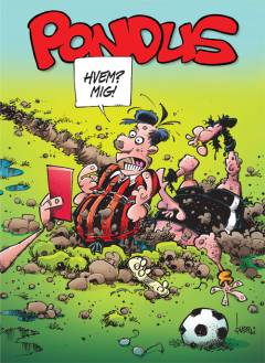 Pondus. Bind 1 : Hvem? Mig!?