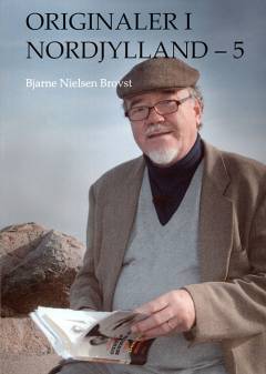 Originaler i Nordjylland. 5