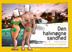 Den halvnøgne sandhed : Paradise Hotel og andre opskrifter på virkeligheden