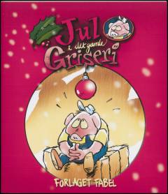 Jul i det gamle Griseri