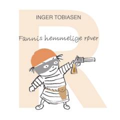 Fannis hemmelige røver : r