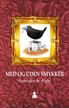 Med og uden smykker : samtaler & digte