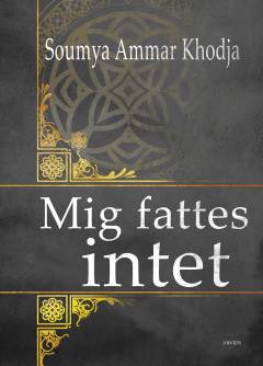 Mig fattes intet : noveller