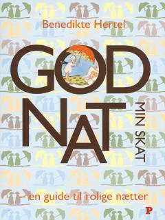 Godnat min skat : en guide til rolige nætter