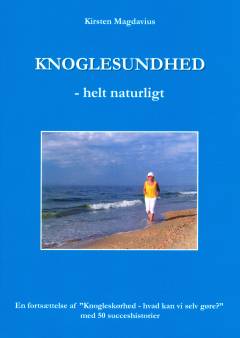Knoglesundhed - helt naturligt