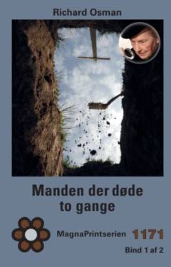 Manden der døde to gange. Bind 1 (Stor skrift)