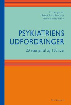 Psykiatriens udfordringer : 20 spørgsmål og 100 svar