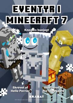 Eventyr i Minecraft - Knogles buejagt