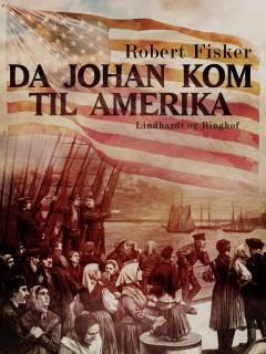 Da Johan kom til Amerika