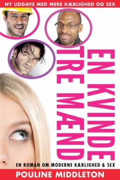En kvinde tre mænd : en roman