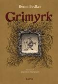 Grimyrk : eventyret om en lille nisse, der rejste til verdens ende (og blev en helt). Corto