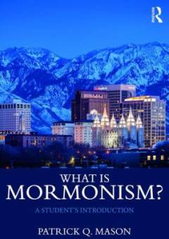 What is Mormonism? : a student's introduction