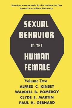 Sexual behavior in the human female : volume 2
