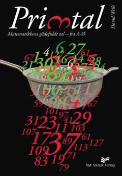 Primtal : matematikkens gådefulde tal fra A-Ø