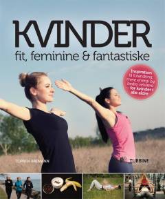 Kvinder - fit, feminine & fantastiske