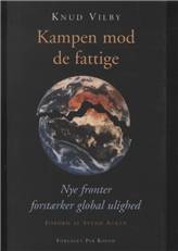 Kampen mod de fattige : nye fronter forstærker global ulighed