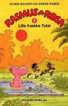 Rasmus og Rosa - lille frække Tutsi
